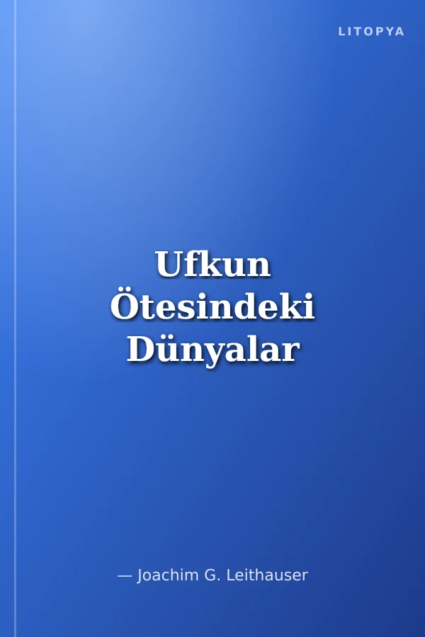 Ufkun Ötesindeki Dünyalar