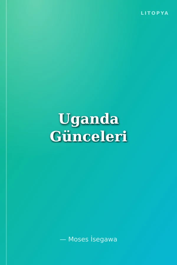 Uganda Günceleri