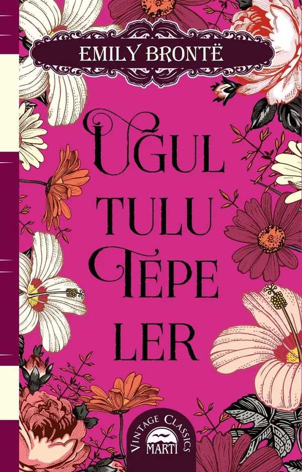 Uğultulu Tepeler (Ciltli Özel Bez Baskı)