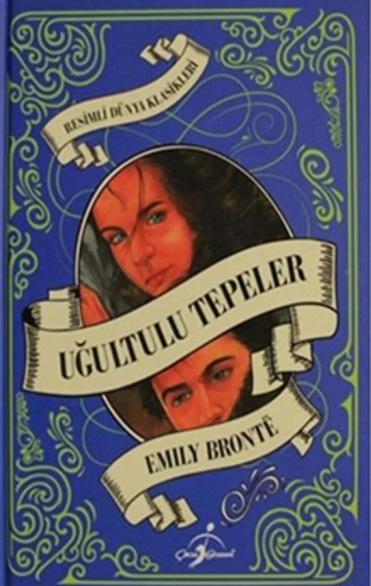 Uğultulu Tepeler / Resimli Dünya Klasikleri