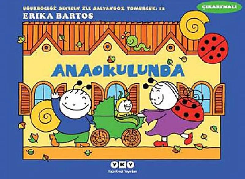 Uğurböceği Sevecen İle Salyangoz Tomurcuk -12 / Anaokulunda