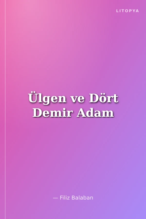 Ülgen ve Dört Demir Adam