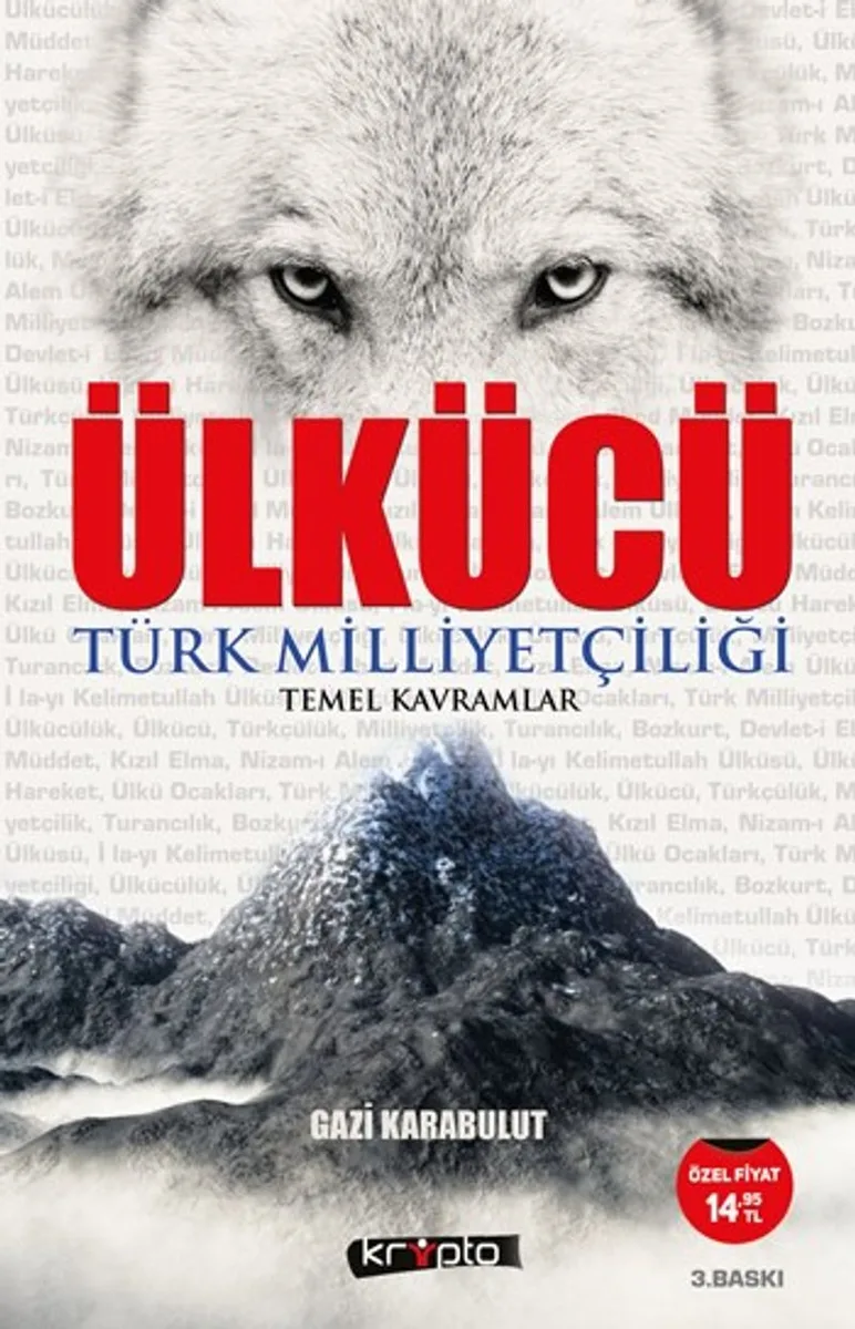 Ülkücü Türk Milliyetçiliği Temel Kavramlar