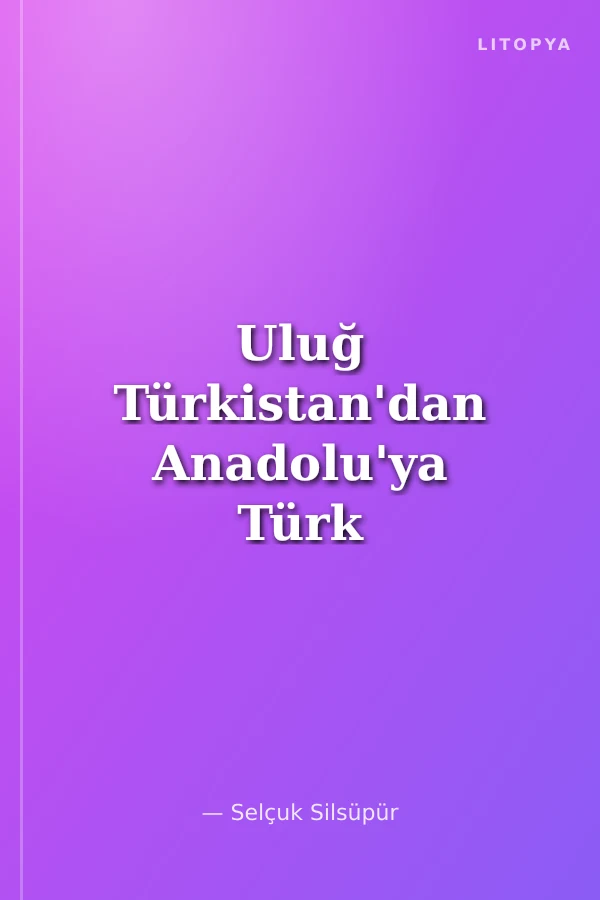 Uluğ Türkistan'dan Anadolu'ya Türk Masalları 1
