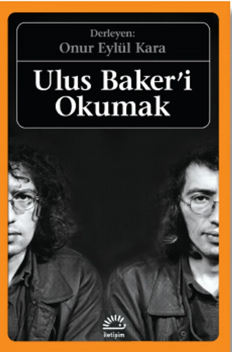 Ulus Baker'i Okumak
