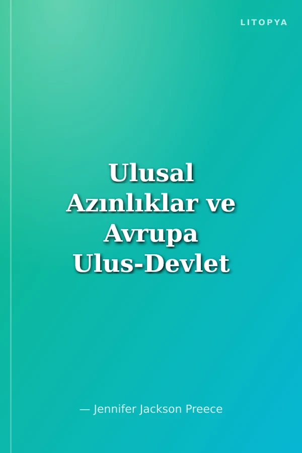 Ulusal Azınlıklar ve Avrupa Ulus-Devlet Sistemi