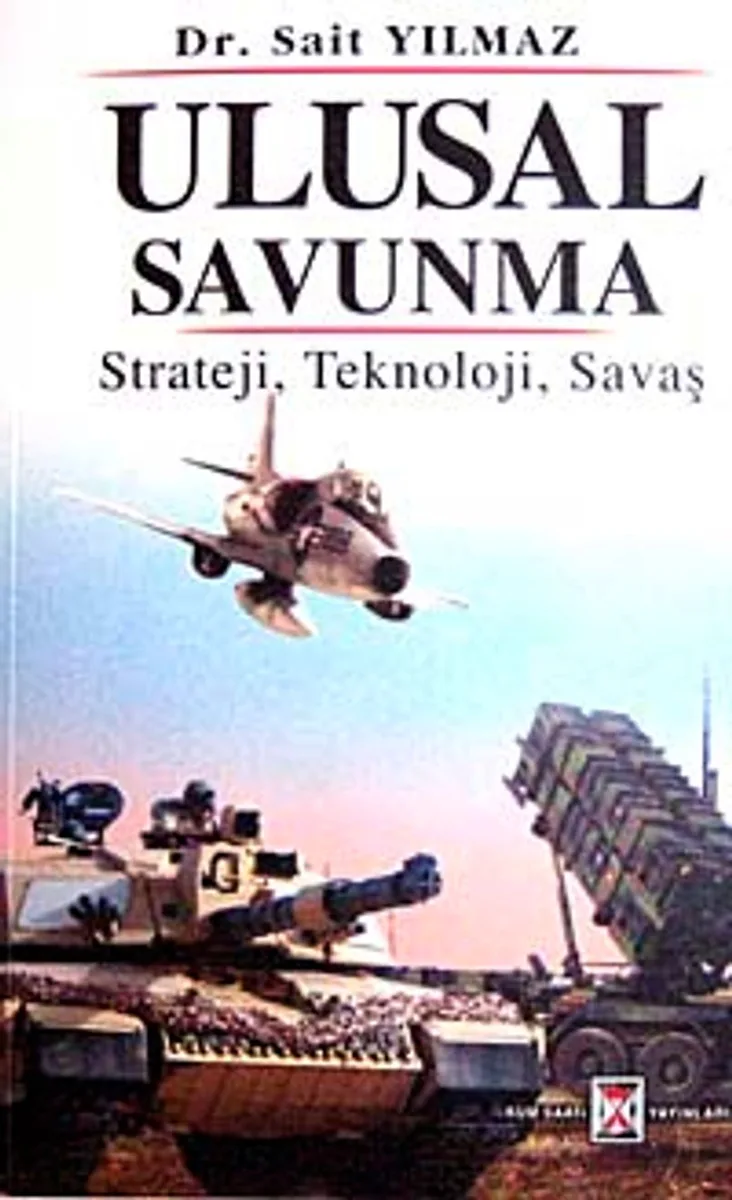Ulusal Savunma Strateji, Teknoloji, Savaş