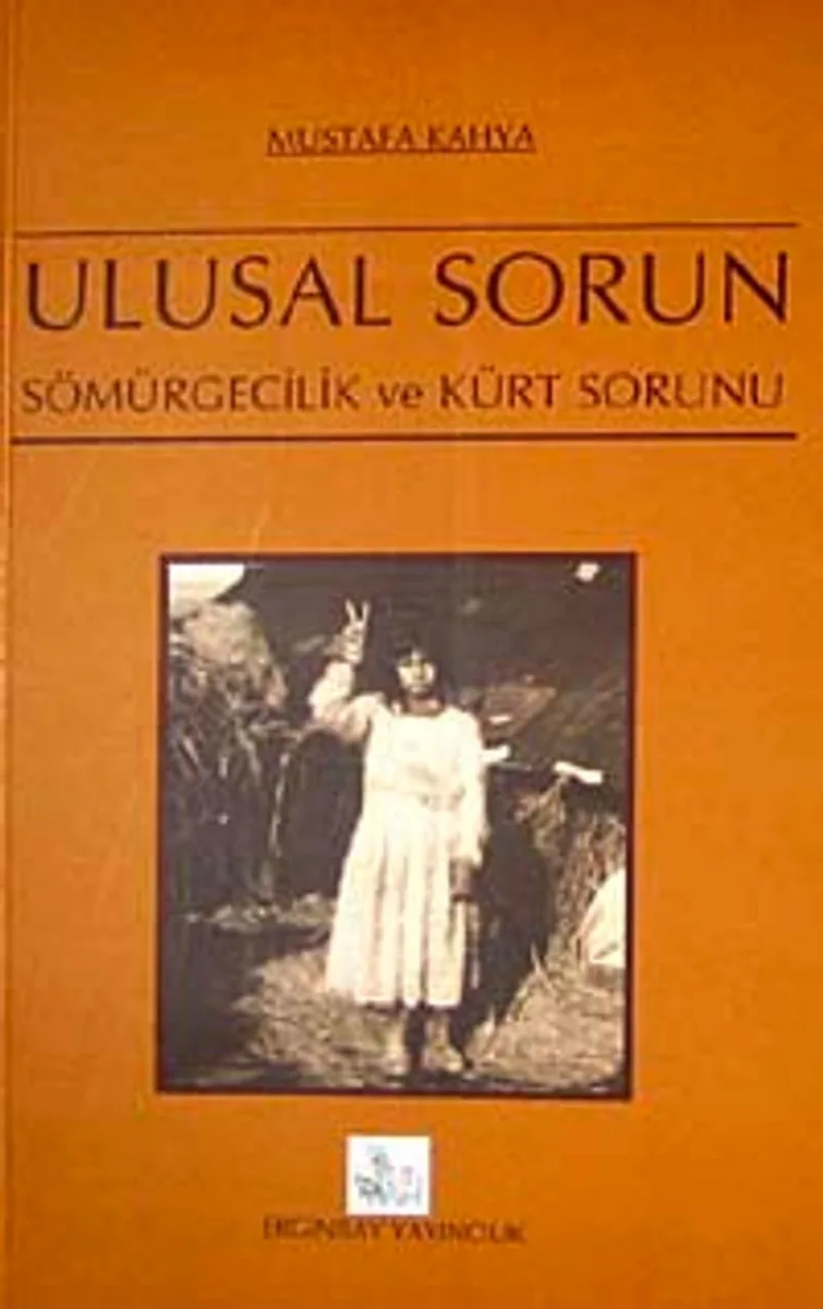 Ulusal Sorun Sömürgeçilik ve Kürt Sorunu