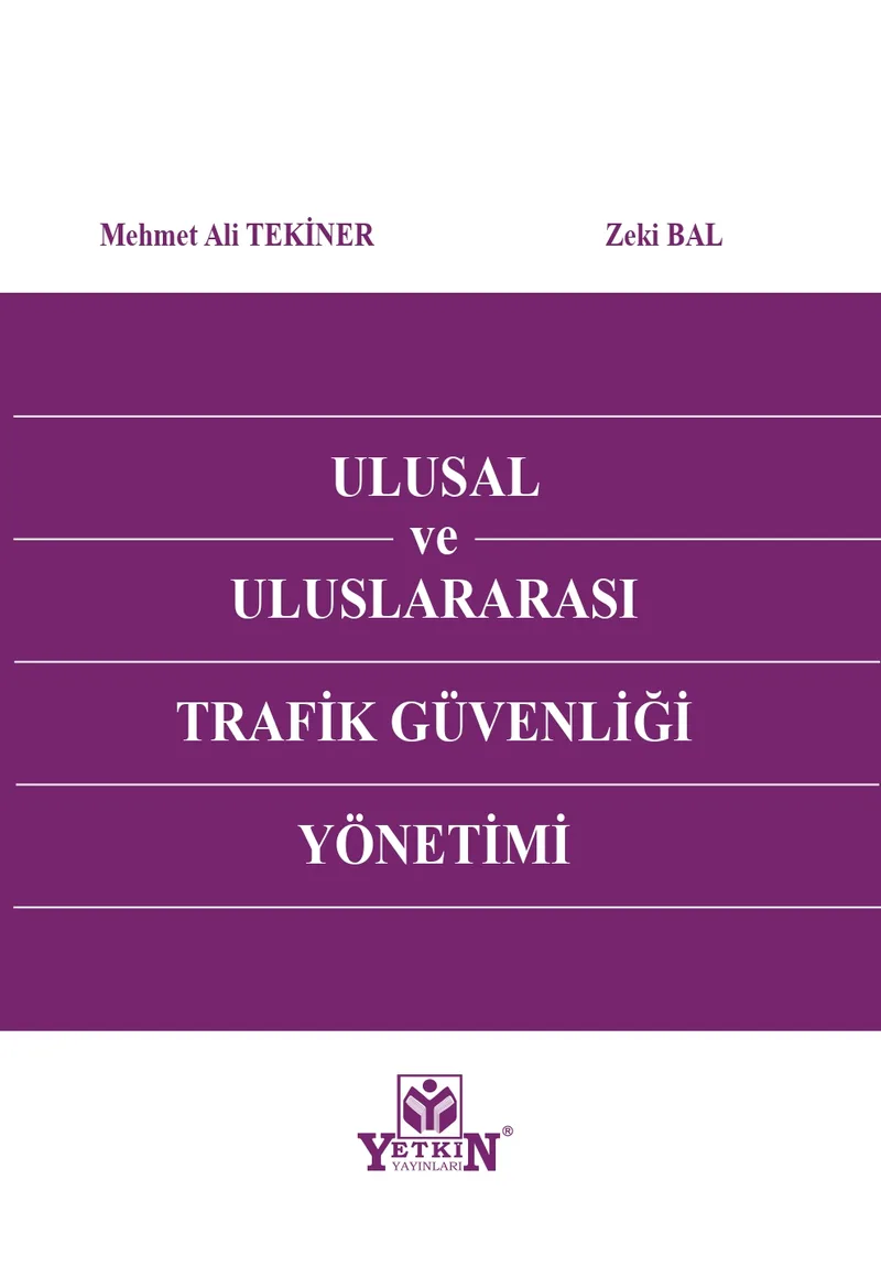 Ulusal ve Uluslararası Trafik Güvenliği Yönetimi