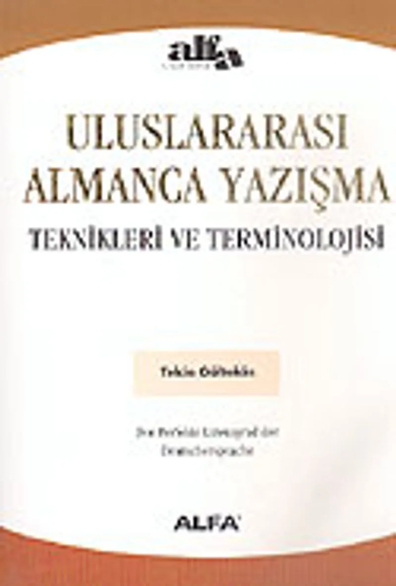 Uluslararası Almanca Yazışma Teknikleri ve Terminolojisi