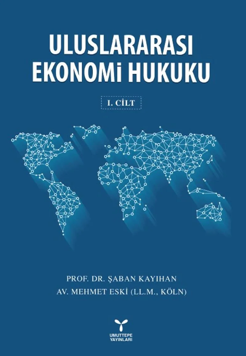 Uluslararası Ekonomi Hukuku Cilt:1