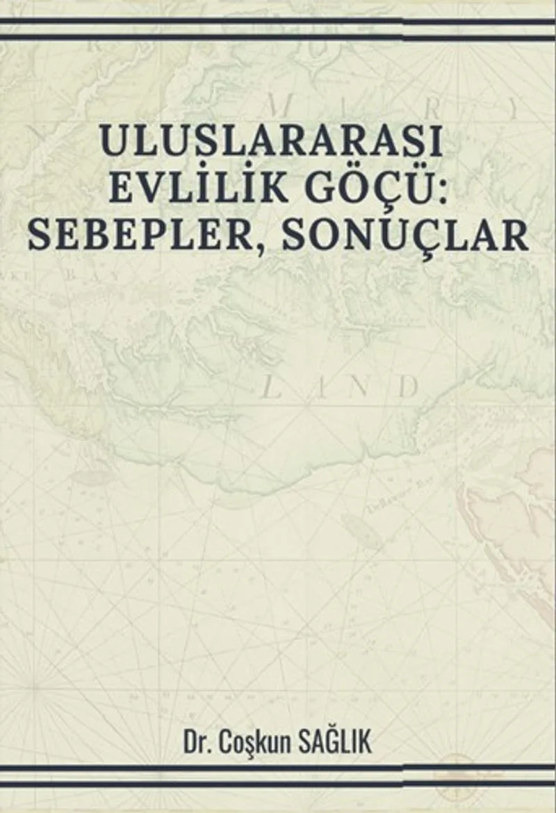 Uluslararası Evlilik Göçü: Sebepler, Sonuçlar