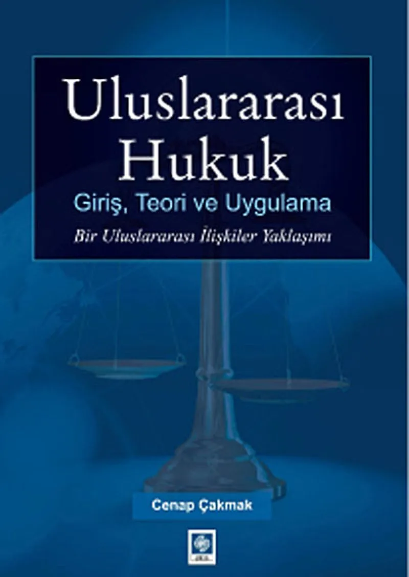 Uluslararası Hukuk(Giriş-Teori-Uygulama)