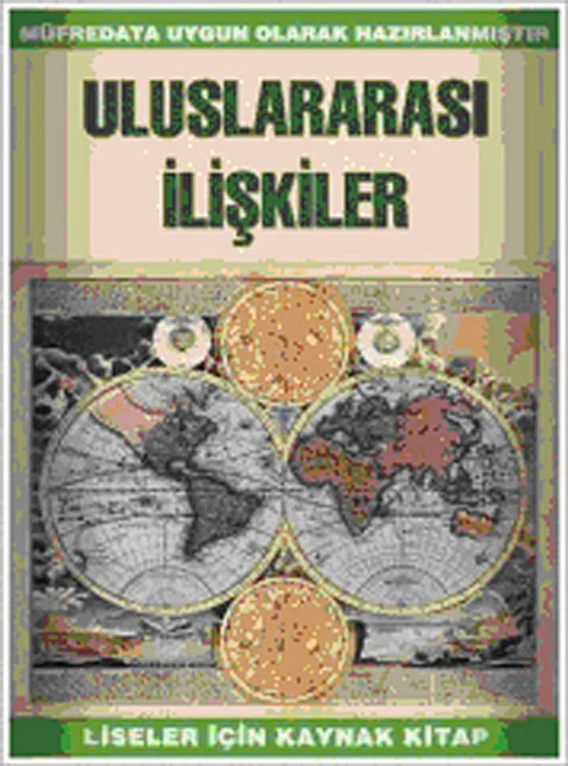Uluslararası İlişkiler Liseler İçin Kaynak Kitap