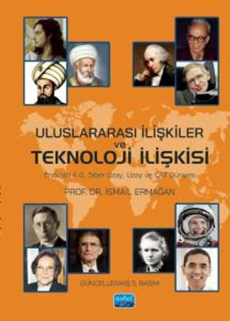 Uluslararası İlişkiler ve Teknoloji İlişkisi Endüstri 4.0, Siber Uzay ve Uzay Dünyası