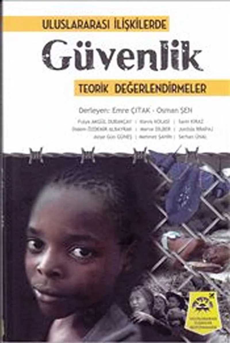 Uluslararası İlişkilerde Güvenlik Teorik Değerlendirmeler