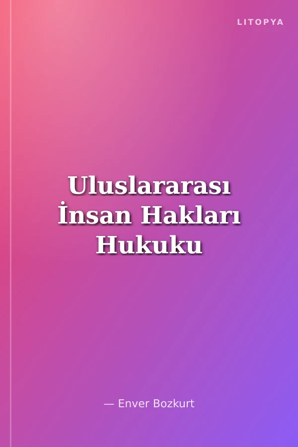 Uluslararası İnsan Hakları Hukuku