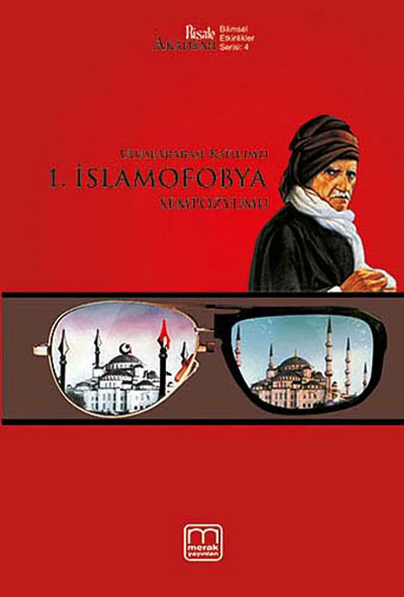 Uluslararası Katılımlı 1. İslamofobya Sempozyumu