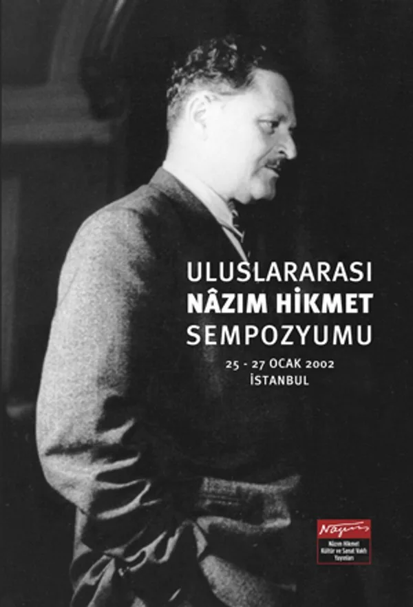 Uluslararası Nazım Hikmet Sempozyumu (25-27 Ocak 2002 İstanbul)