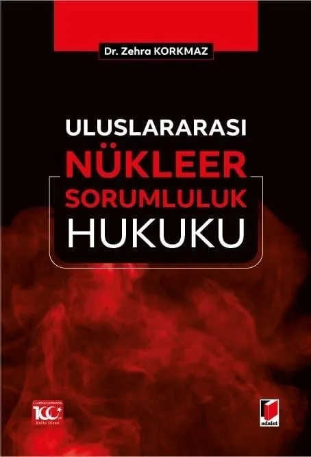 Uluslararası Nükleer Sorumluluk Hukuku