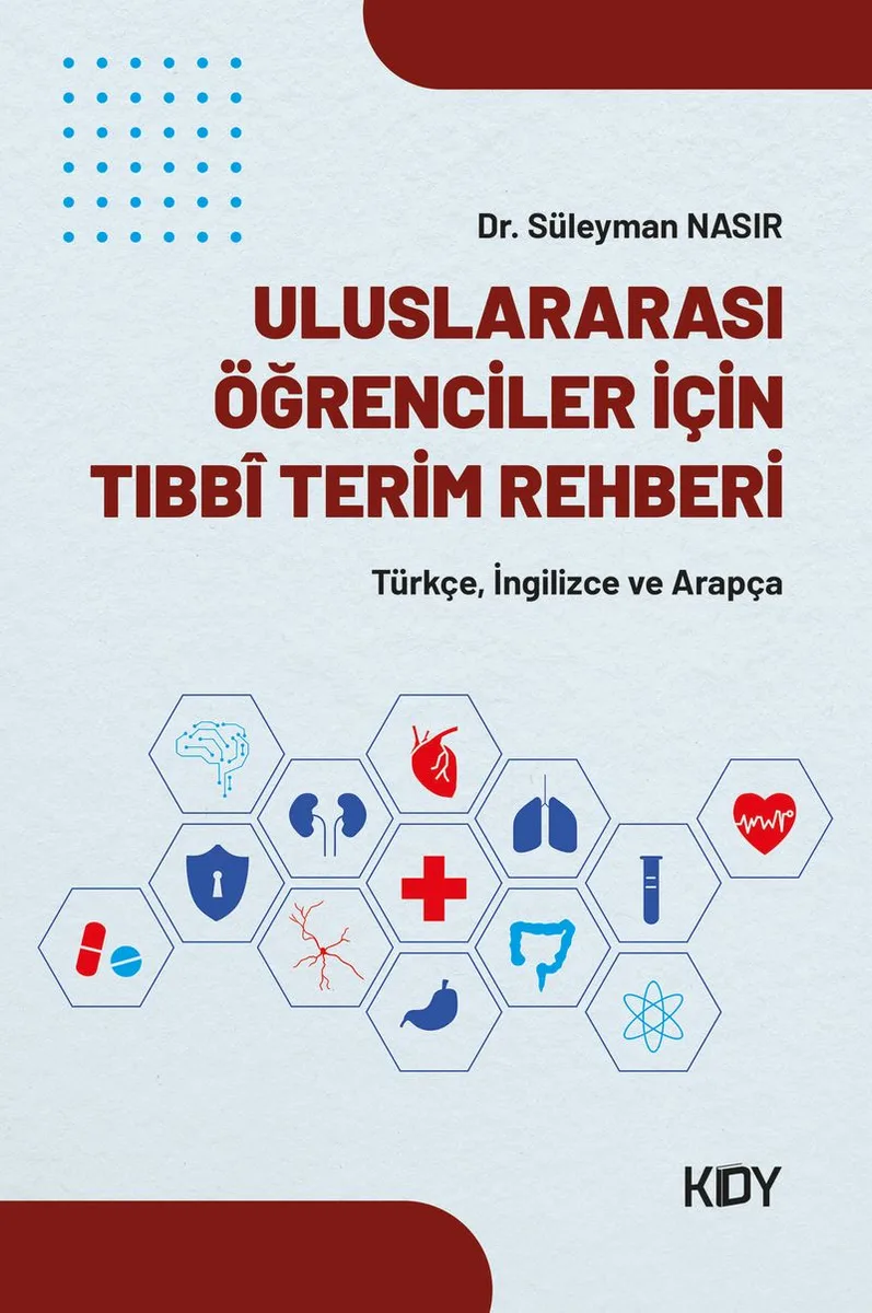 Uluslararası Öğrenciler İçin Tıbb&icirc; Terim Rehberi
