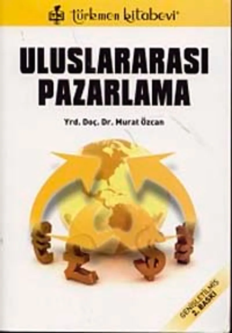 Uluslararası Pazarlama / Murat Özcan