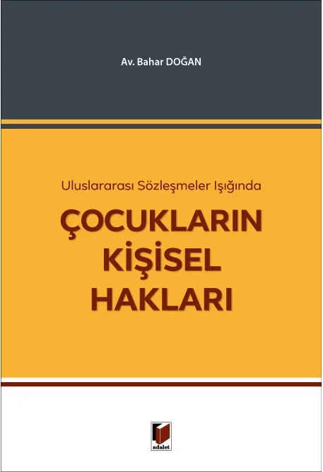 Uluslararası Sözleşmeler Işığında Çocukların Kişisel Hakları