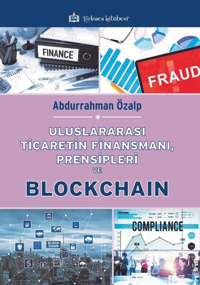 Uluslararası Ticaretin Finansmanı, Prensipleri ve Blockchain