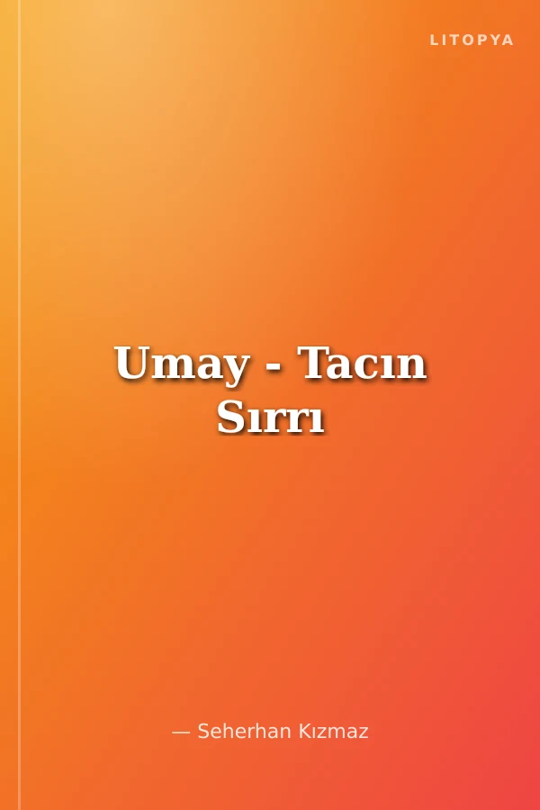 Umay - Tacın Sırrı