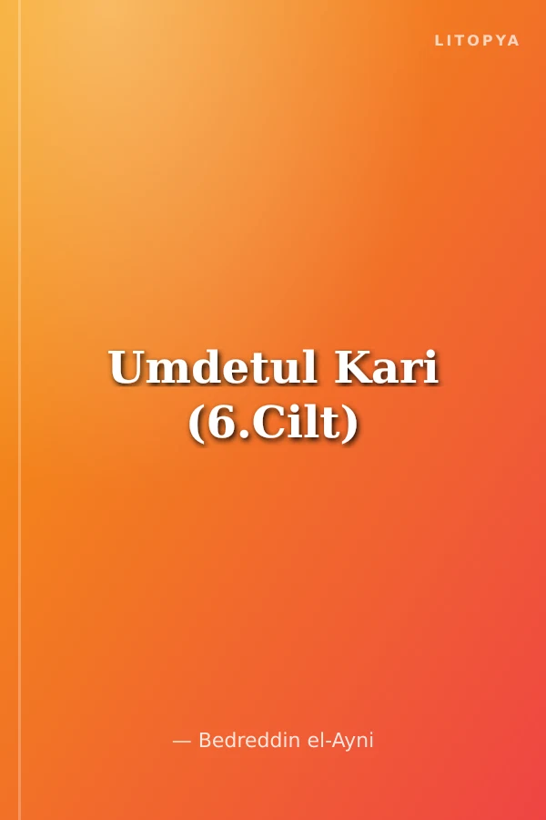 Umdetul Kari (6.Cilt)