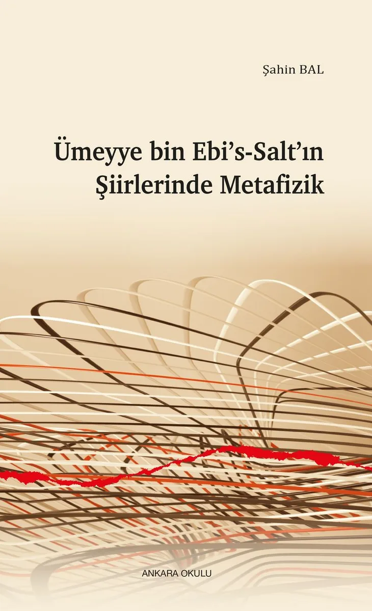 Ümeyye bin Ebi's-Salt'ın Şiirlerinde Metafizik