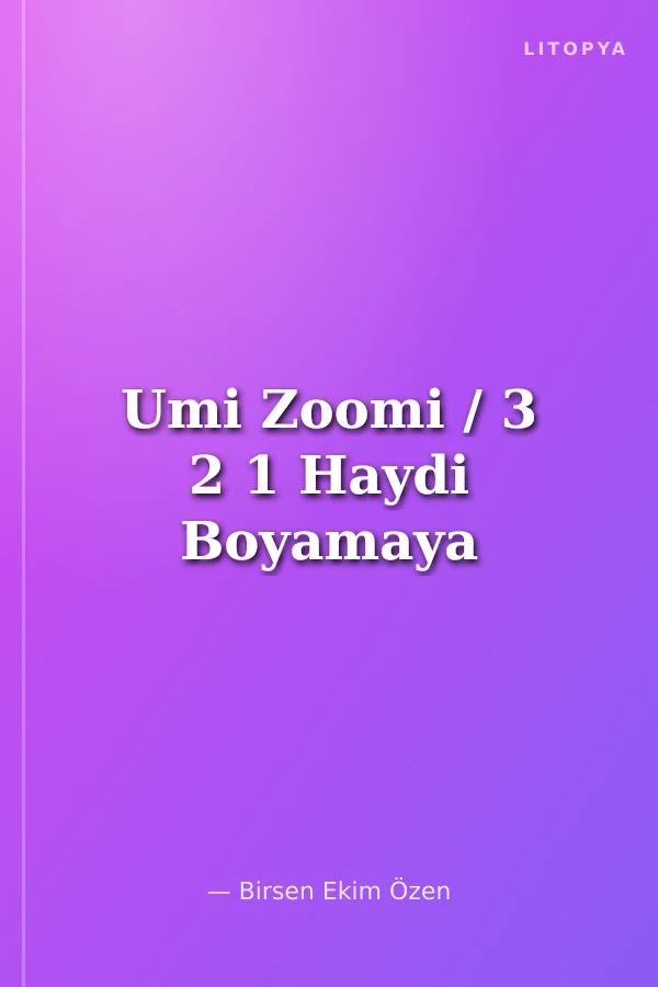 Umi Zoomi / 3 2 1 Haydi Boyamaya