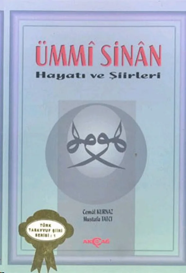 Ümmi Sinan Hayatı Ve Şiirleri