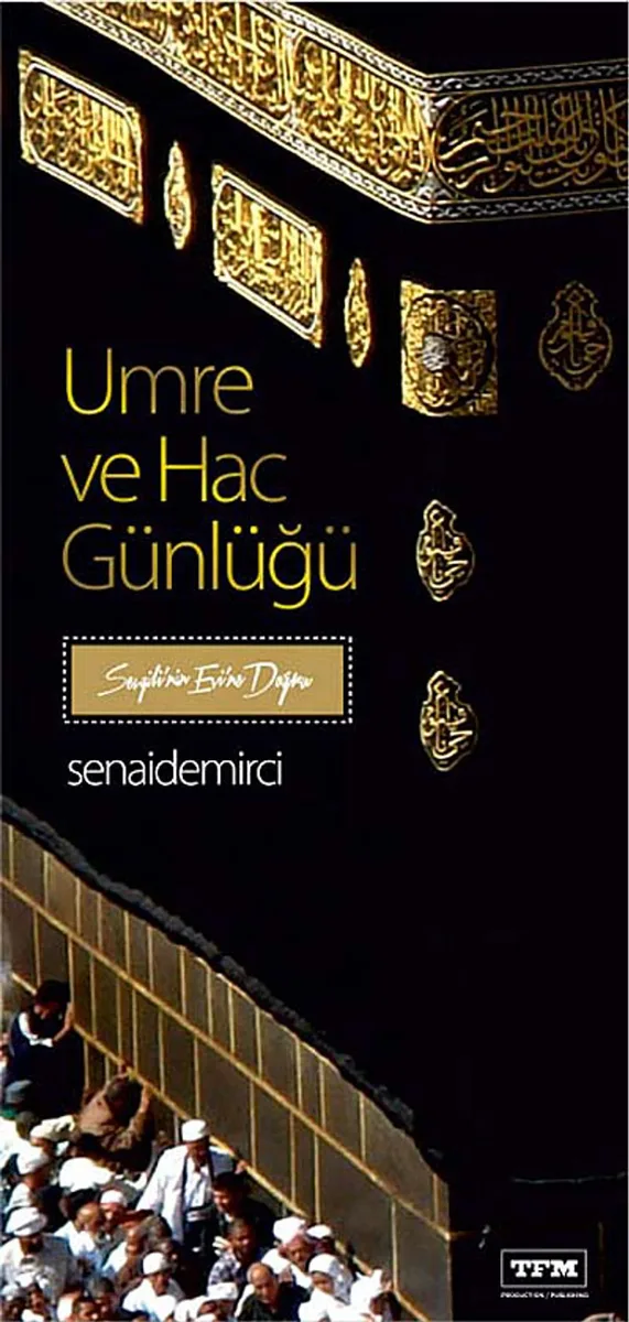 Umre ve Hac Günlüğü