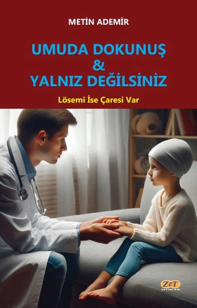 Umuda Dokunuş - Yalnız Değilsiniz Lösemi İse Çaresi Var
