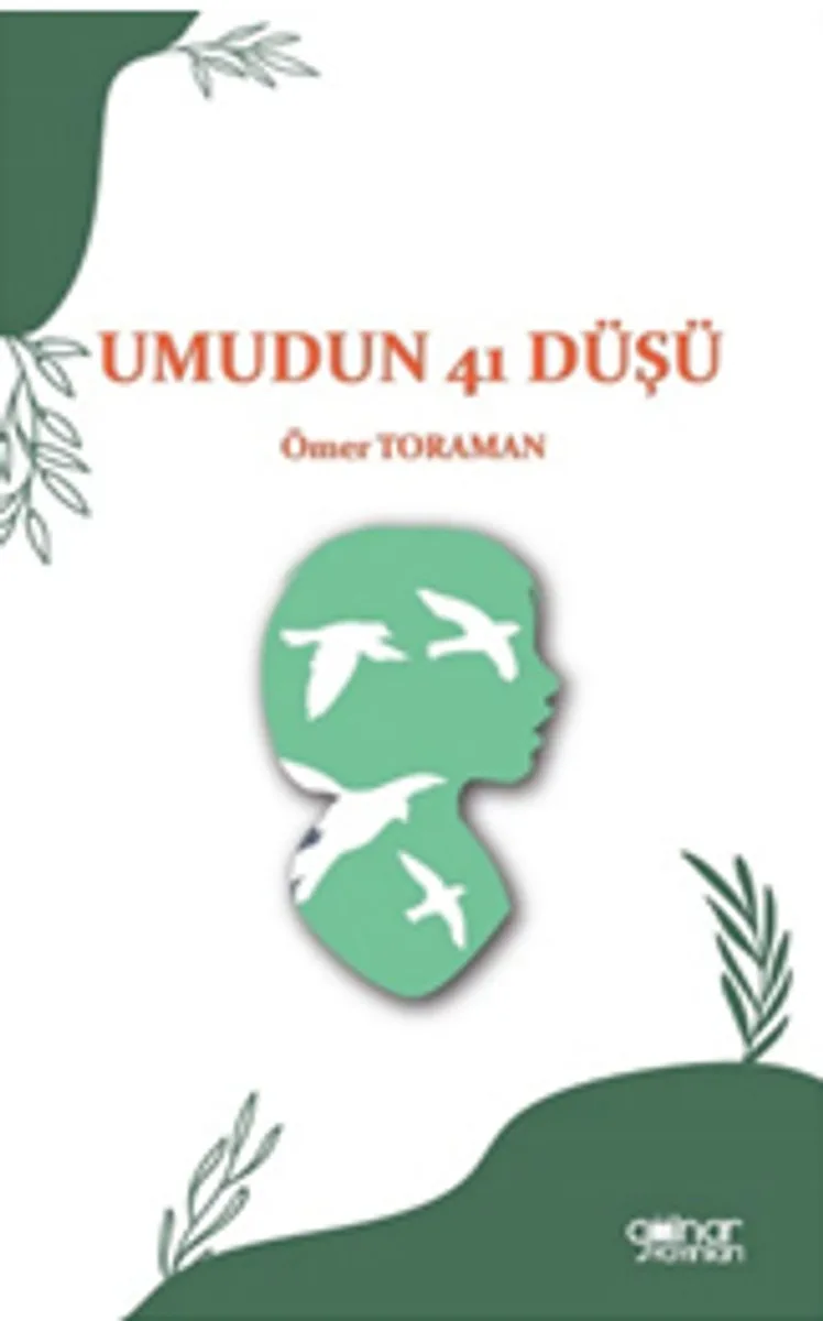 Umudun 41 Düşü