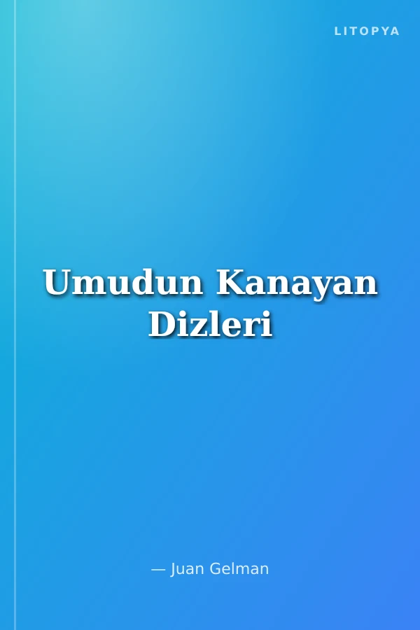 Umudun Kanayan Dizleri