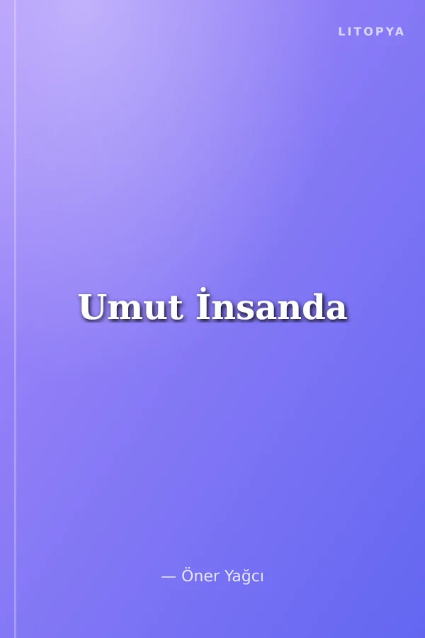Umut İnsanda