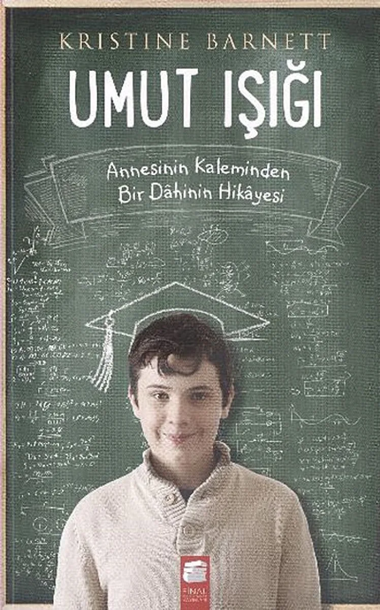 Umut Işığı Annesinin Kaleminden Bir Dahinin Hikayesi