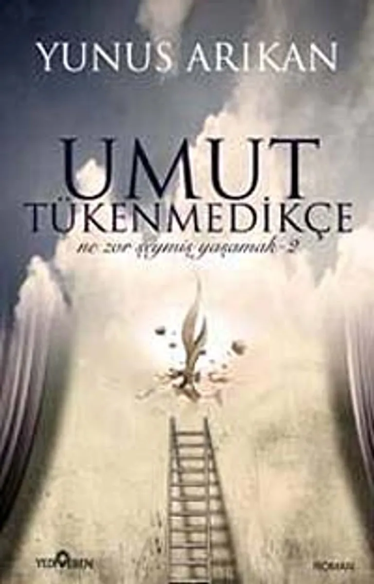 Umut Tükenmedikçe