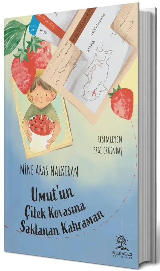 Umut'un Çilek Kovasına Saklanan Kahraman