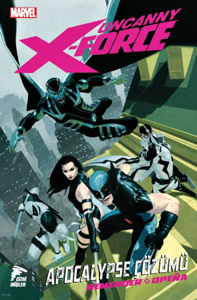 Uncanny X-Force Cilt 01 Apocalypse Çözümü