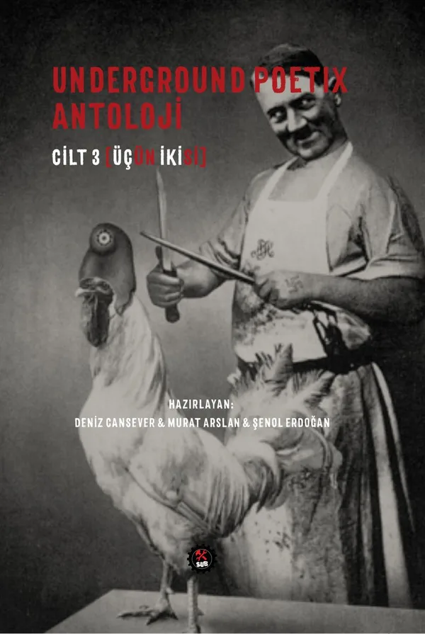 Underground Poetix Antoloji Cilt 3 (Üçün İkisi)