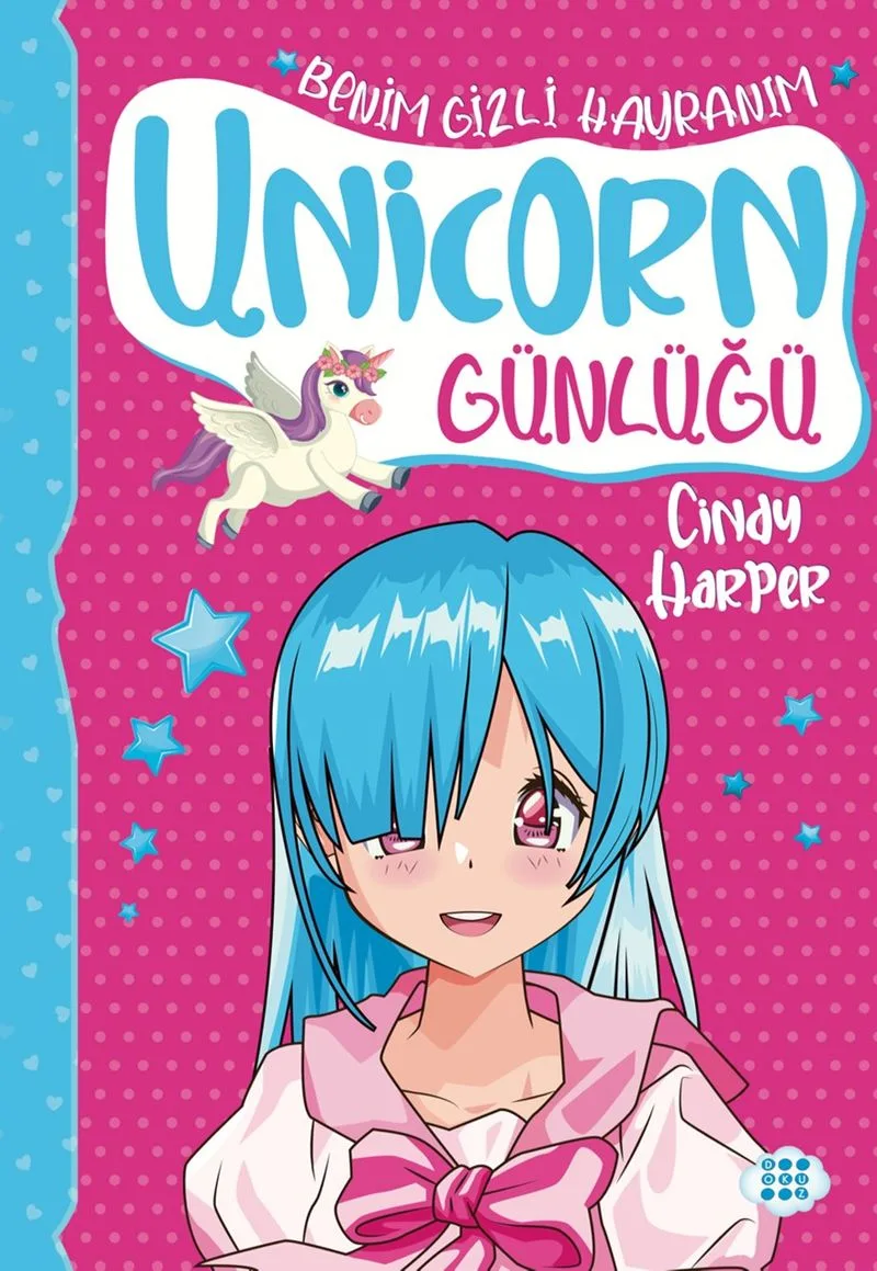 Unicorn Günlüğü 9 / Benim Gizli Hayranım