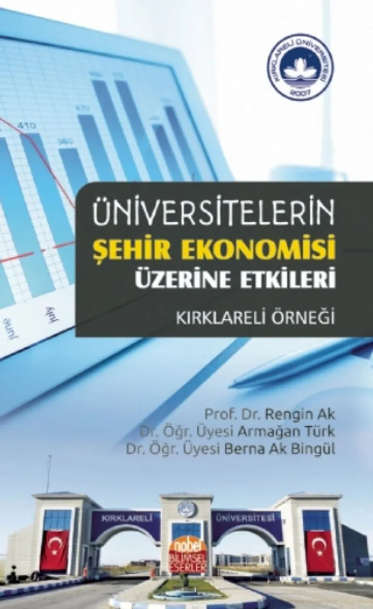 Üniversitelerin Şehir Ekonomisi Üzerine Etkileri Kırklareli Örneği