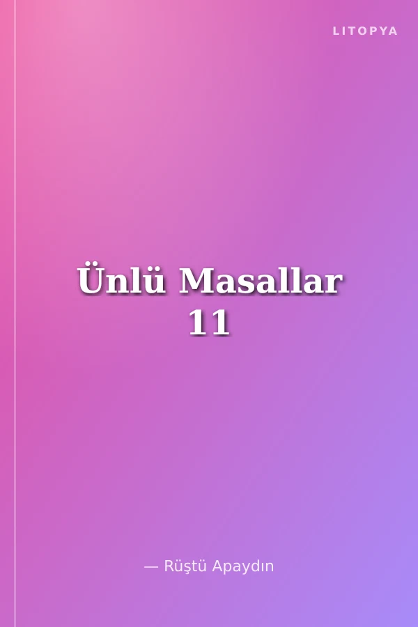 Ünlü Masallar 11