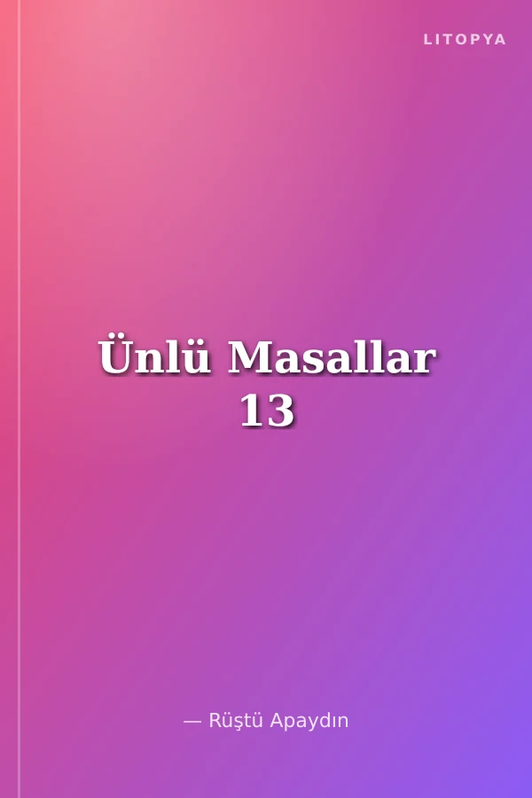Ünlü Masallar 13