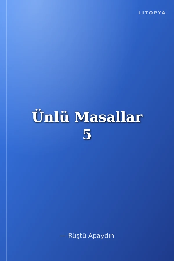 Ünlü Masallar 5