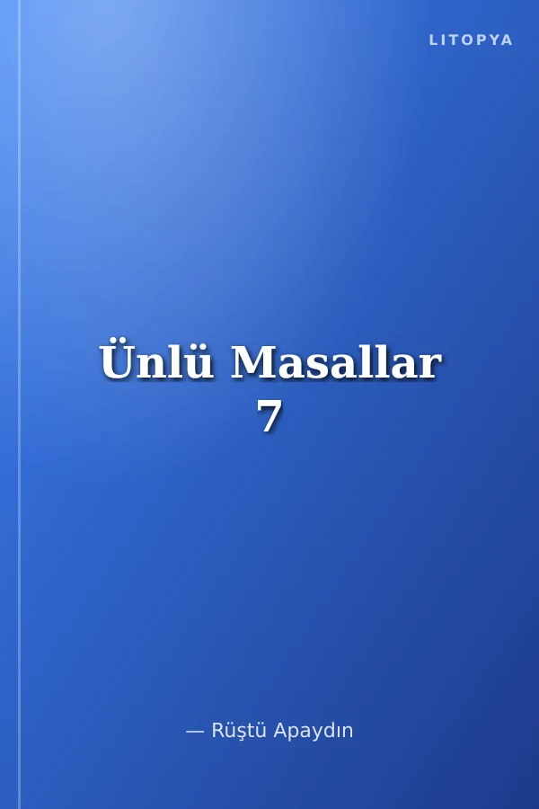 Ünlü Masallar 7