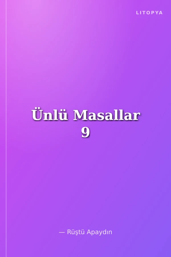 Ünlü Masallar 9